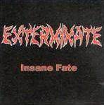 Exterminate (BRA) : Insane Fate
